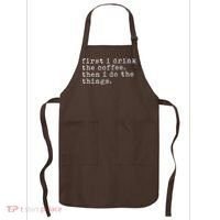 First I Drink Coffee Then I Do The Things Apron thumb 0