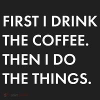First I Drink Coffee Then I Do Things Tumbler thumb 3