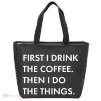 First I Drink Coffee Then I Do Things Tote Bag thumb 0