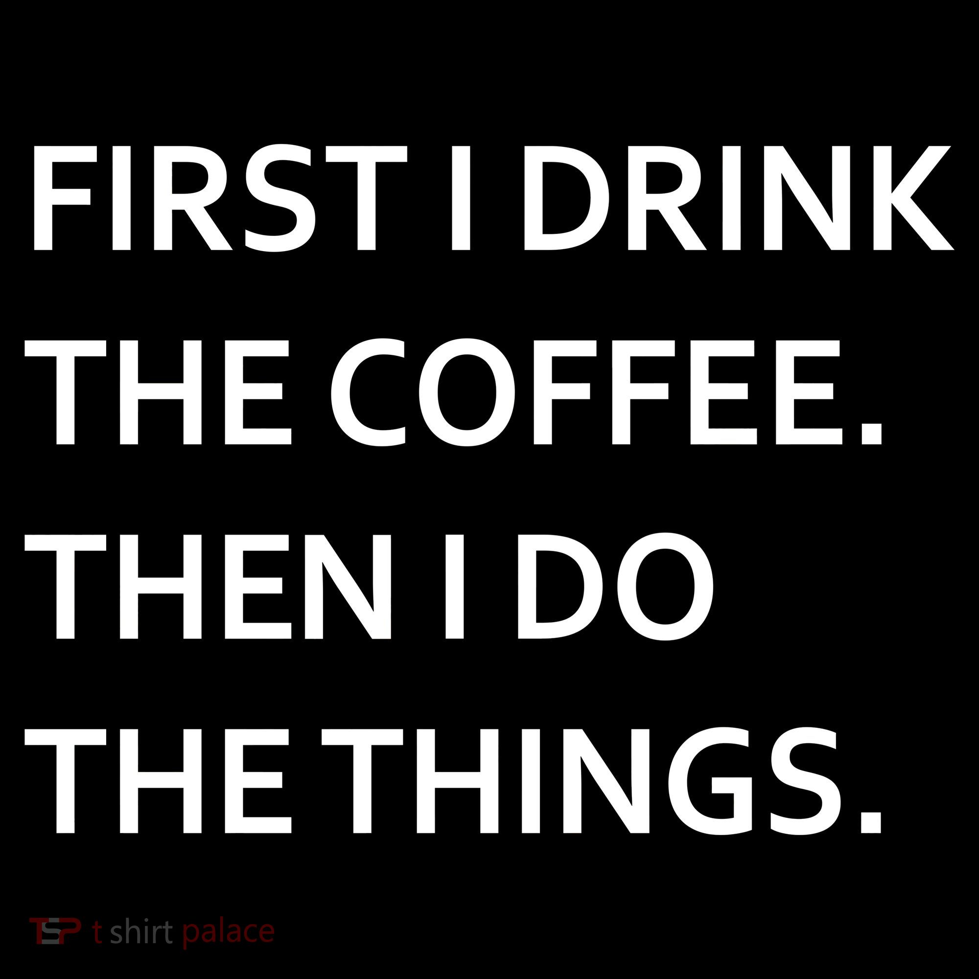 First I Drink Coffee Then I Do Things Funny Women's Hoodie