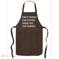 First I Drink Coffee Then I Do Things Funny Apron thumb 0