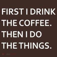 First I Drink Coffee Then I Do Things Funny Baby Bodysuit thumb 2