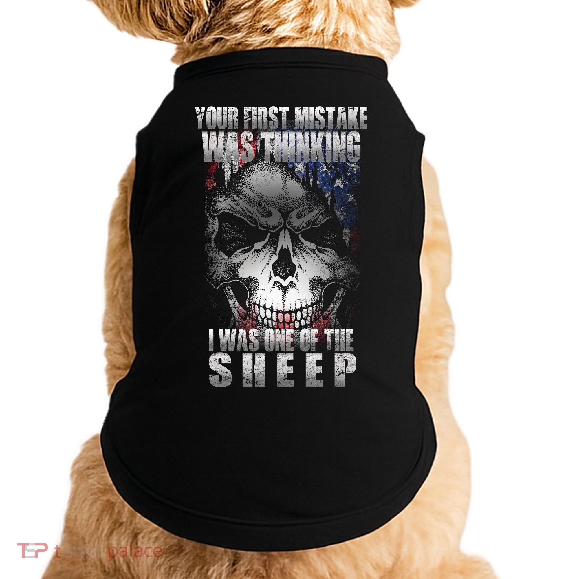 First Mistake Was Thinking I Was One Of the Sheep Doggie Tank