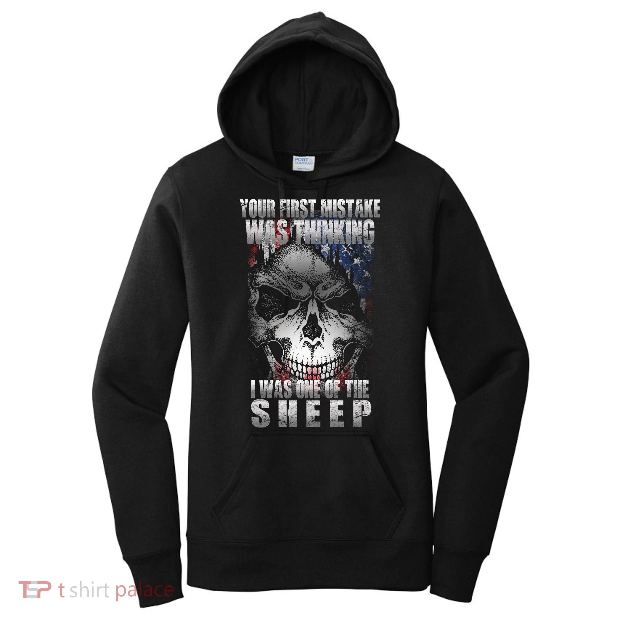 First Mistake Was Thinking I Was One Of the Sheep Women's Hoodie