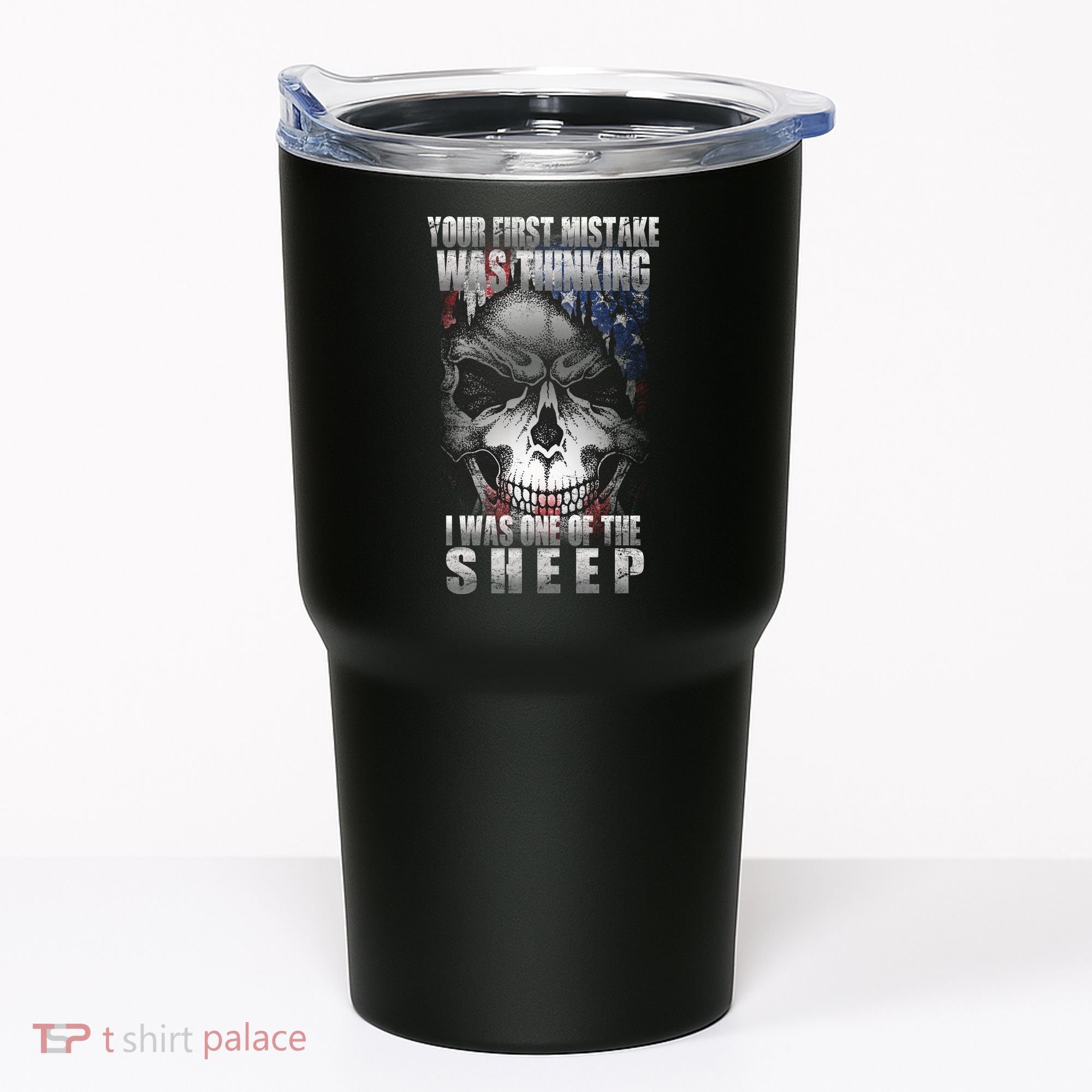 First Mistake Was Thinking I Was One Of the Sheep Tumbler