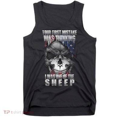 First Mistake Was Thinking I Was One Of the Sheep Tank Top