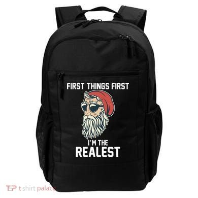 First Things First I'm the Realest Cool Santa Backpack