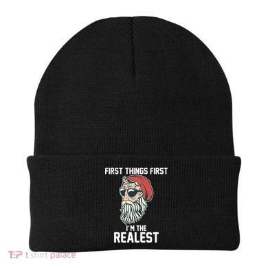 First Things First I'm the Realest Cool Santa Beanie