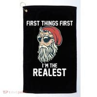 First Things First I'm the Realest Cool Santa Golf Towel thumb 0