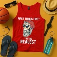 First Things First I'm the Realest Cool Santa Tank Top thumb 4