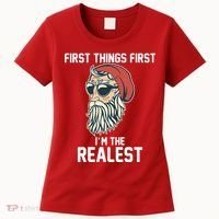 First Things First I'm the Realest Cool Santa Women's T-Shirt thumb 0