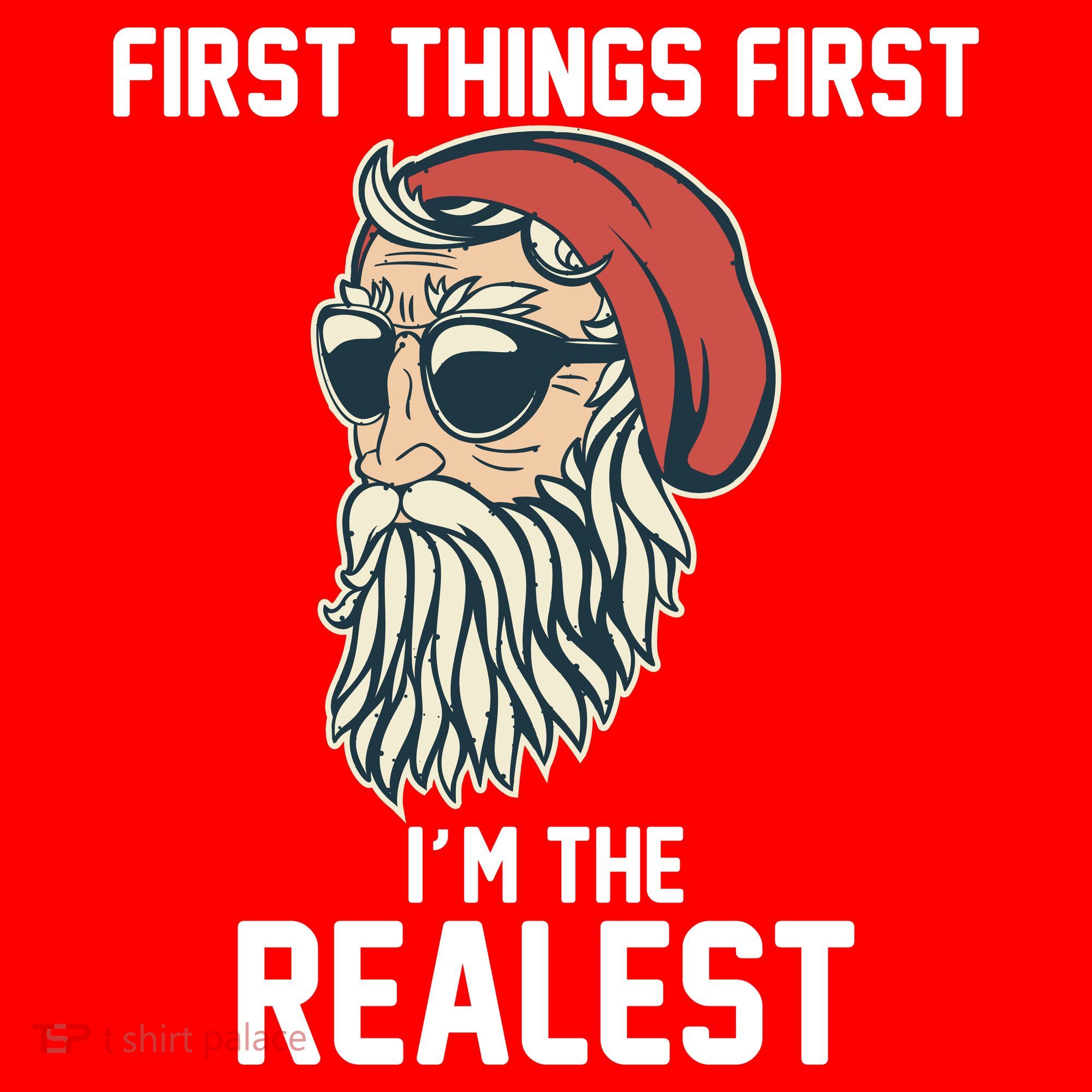 First Things First I'm the Realest Cool Santa Kids Hoodie