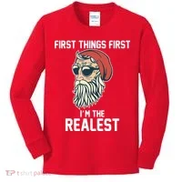 First Things First I'm the Realest Cool Santa Kids Long Sleeve Shirt thumb 0