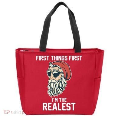First Things First I'm the Realest Cool Santa Tote Bag