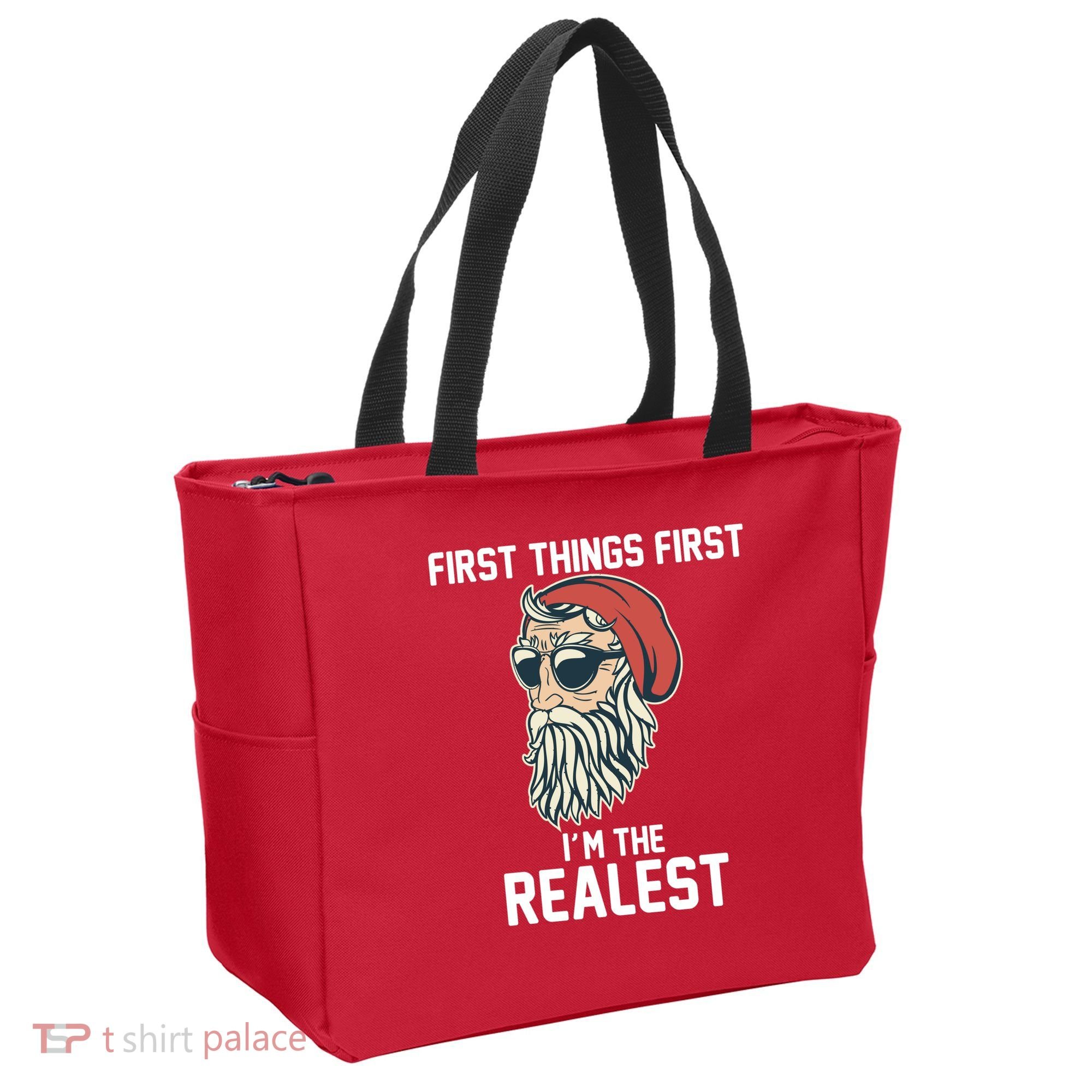 First Things First I'm the Realest Cool Santa Tote Bag