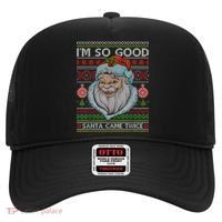 Funny I'm So Good Santa Came Twice Ugly Christmas Sweater Hat thumb 0