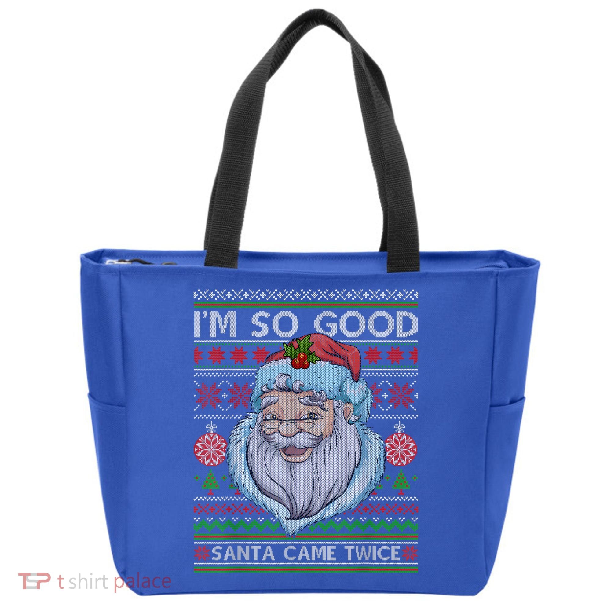 Funny I'm So Good Santa Came Twice Ugly Christmas Sweater Tote Bag