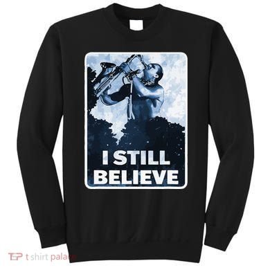 Funny I Still Believe Sax Man Nun Nerd Geek Graphic Sweatshirt