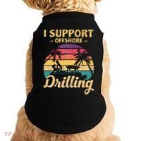 Funny I Support Offshore Drilling Pontoon Boat Doggie Tank thumb 0