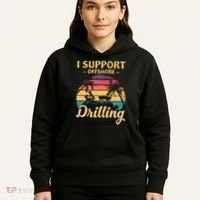 Funny I Support Offshore Drilling Pontoon Boat Hoodie thumb 5