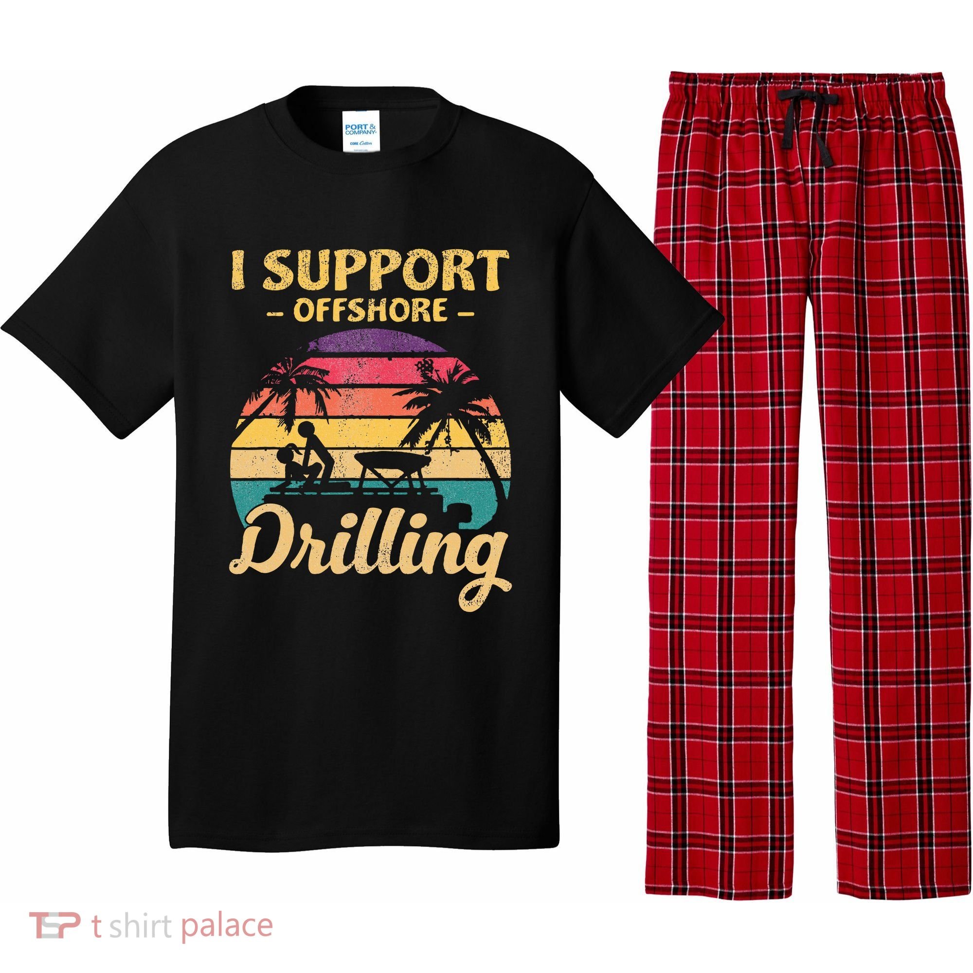Funny I Support Offshore Drilling Pontoon Boat Pajama Set