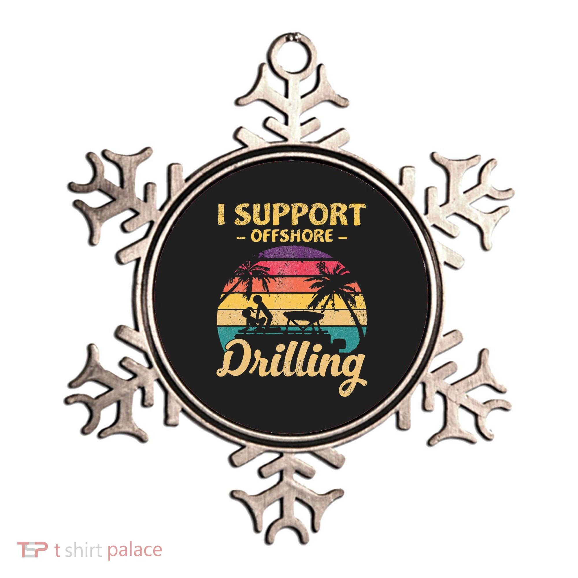 Funny I Support Offshore Drilling Pontoon Boat Ornament