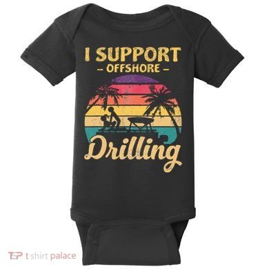 Funny I Support Offshore Drilling Pontoon Boat Baby Bodysuit