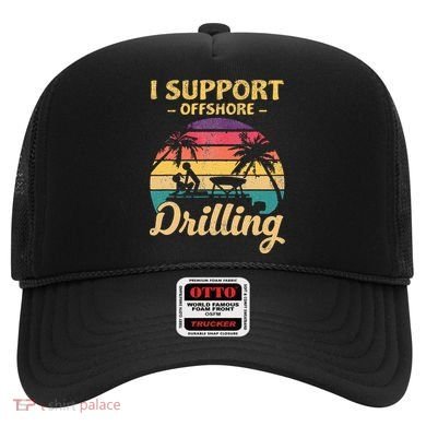 Funny I Support Offshore Drilling Pontoon Boat Hat