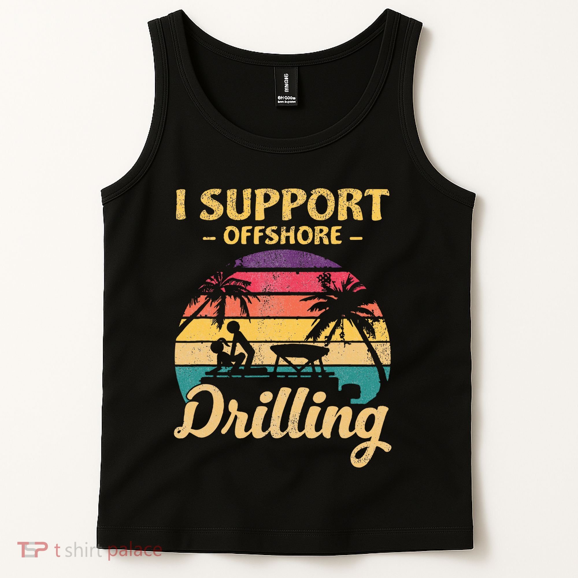 Funny I Support Offshore Drilling Pontoon Boat Tank Top