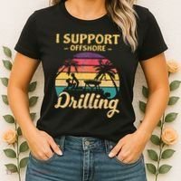 Funny I Support Offshore Drilling Pontoon Boat Women's T-Shirt thumb 2