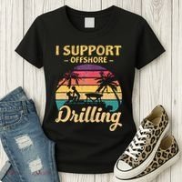 Funny I Support Offshore Drilling Pontoon Boat Women's T-Shirt thumb 3