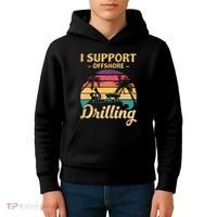 Funny I Support Offshore Drilling Pontoon Boat Kids Hoodie thumb 4