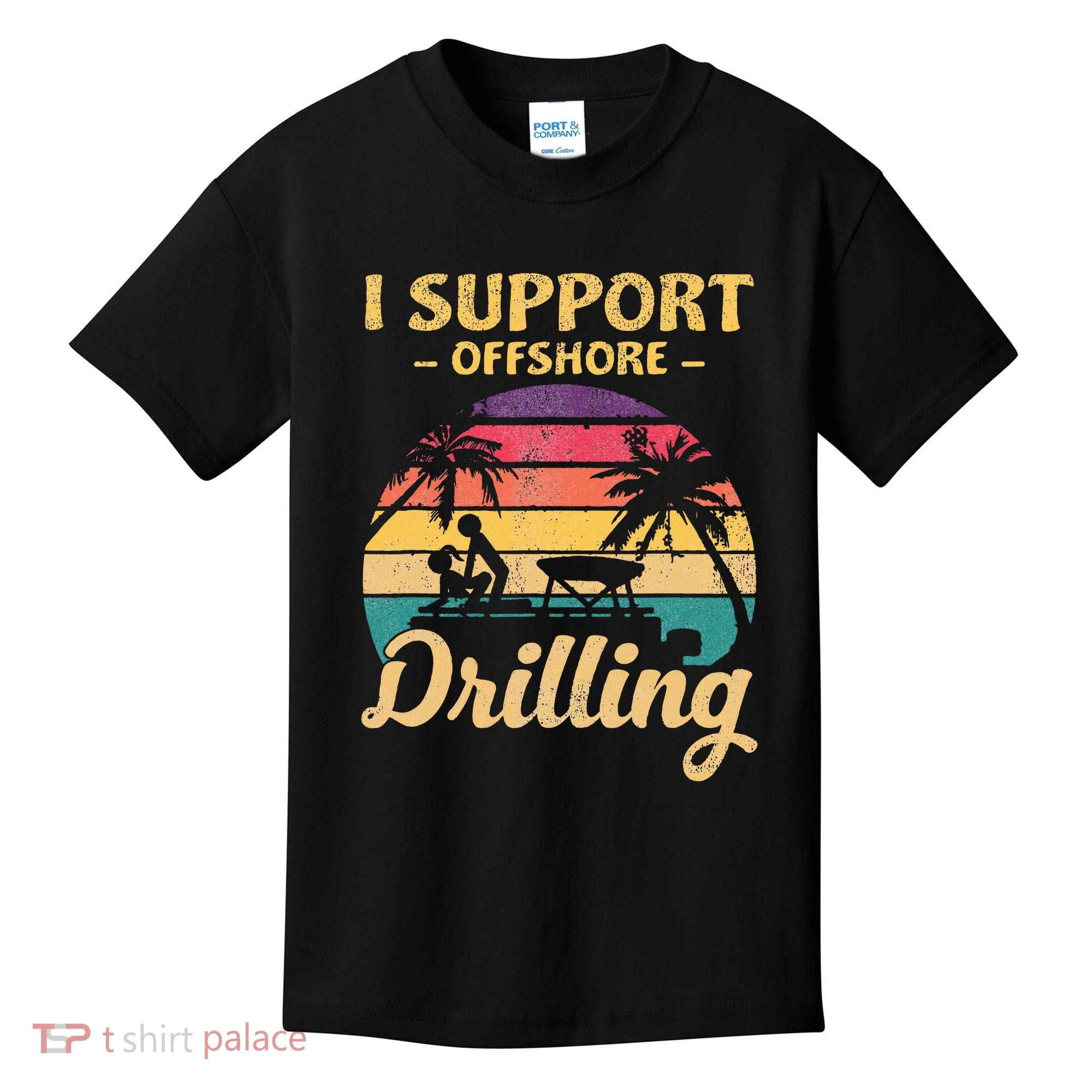 Funny I Support Offshore Drilling Pontoon Boat Kids T-Shirt
