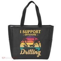 Funny I Support Offshore Drilling Pontoon Boat Tote Bag thumb 0