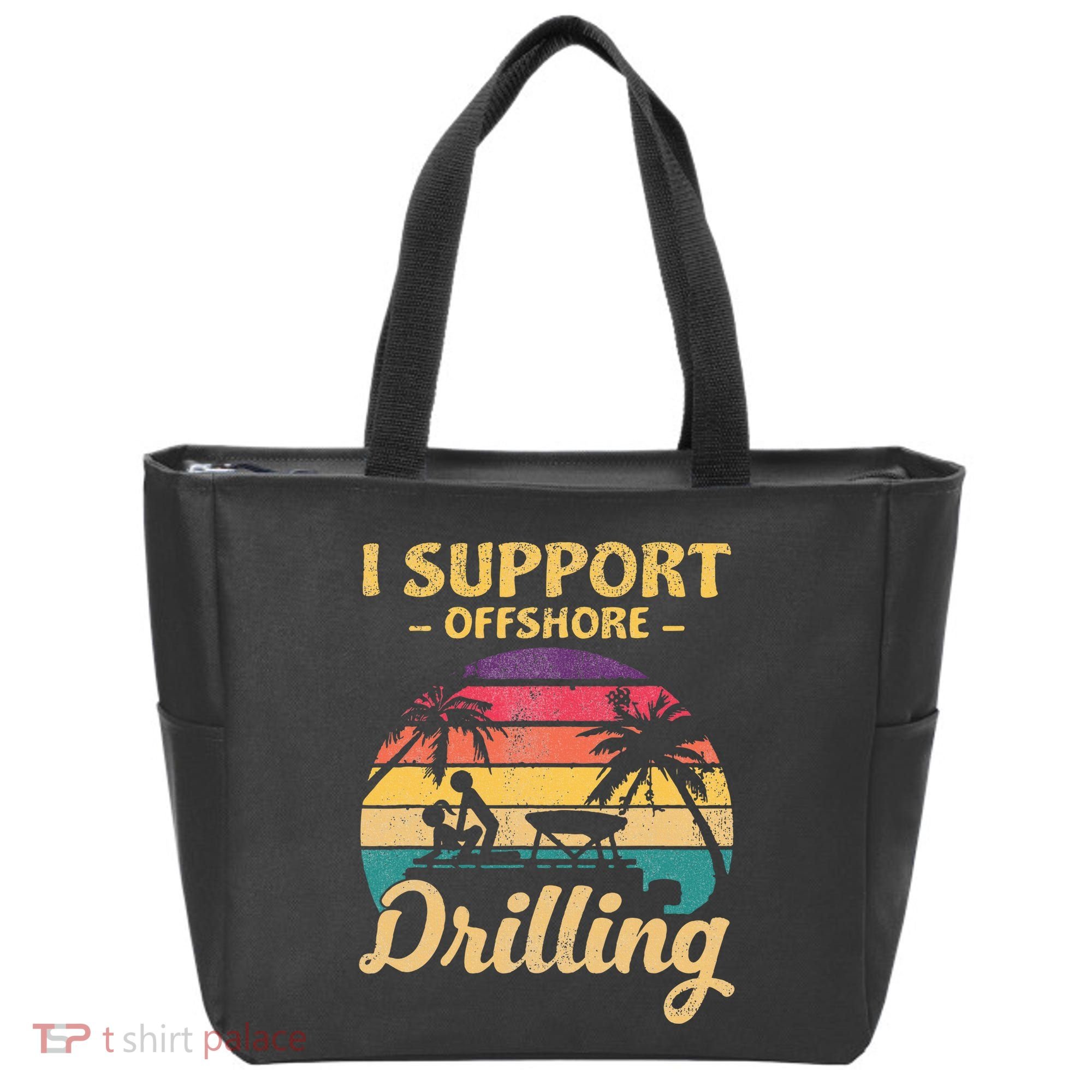 Funny I Support Offshore Drilling Pontoon Boat Tote Bag