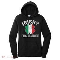Fuhgeddaboudit Italian St Patrick's Day Italy Flag Shamrock Great Gift Women's Hoodie thumb 0