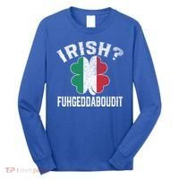 Fuhgeddaboudit Italian St Patrick's Day Italy Flag Shamrock Great Gift Long Sleeve Shirt thumb 0