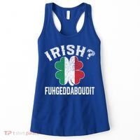 Fuhgeddaboudit Italian St Patrick's Day Italy Flag Shamrock Great Gift Women's Tank Top thumb 0
