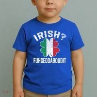 Fuhgeddaboudit Italian St Patrick's Day Italy Flag Shamrock Great Gift Toddler T-Shirt thumb 2