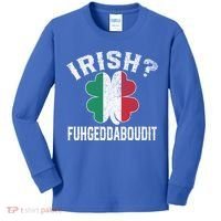 Fuhgeddaboudit Italian St Patrick's Day Italy Flag Shamrock Great Gift Kids Long Sleeve Shirt thumb 0