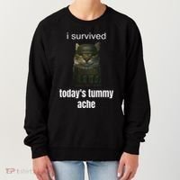 Funny I Survived TodayS Tummy Ache Women's Sweatshirt thumb 0