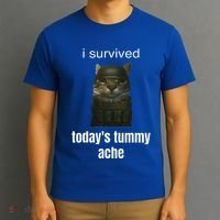 Funny I Survived TodayS Tummy Ache T-Shirt thumb 3