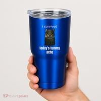 Funny I Survived TodayS Tummy Ache Tumbler thumb 2