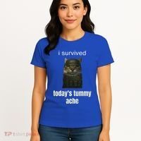 Funny I Survived TodayS Tummy Ache Women's T-Shirt thumb 4