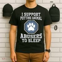 Funny I Support Putting Animal Abusers To Sleep T-Shirt thumb 6