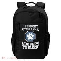 Funny I Support Putting Animal Abusers To Sleep Backpack thumb 0