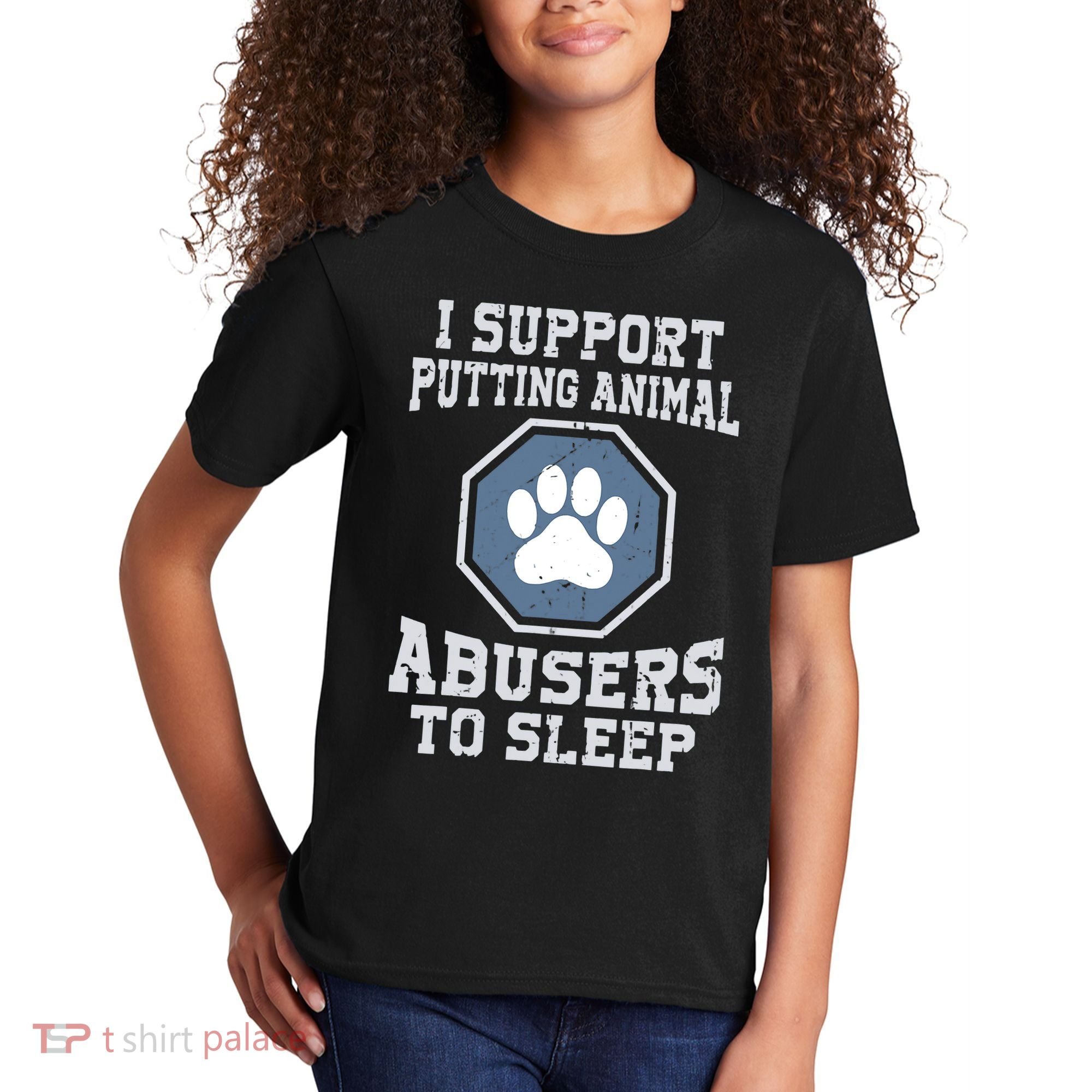Funny I Support Putting Animal Abusers To Sleep Kids T-Shirt