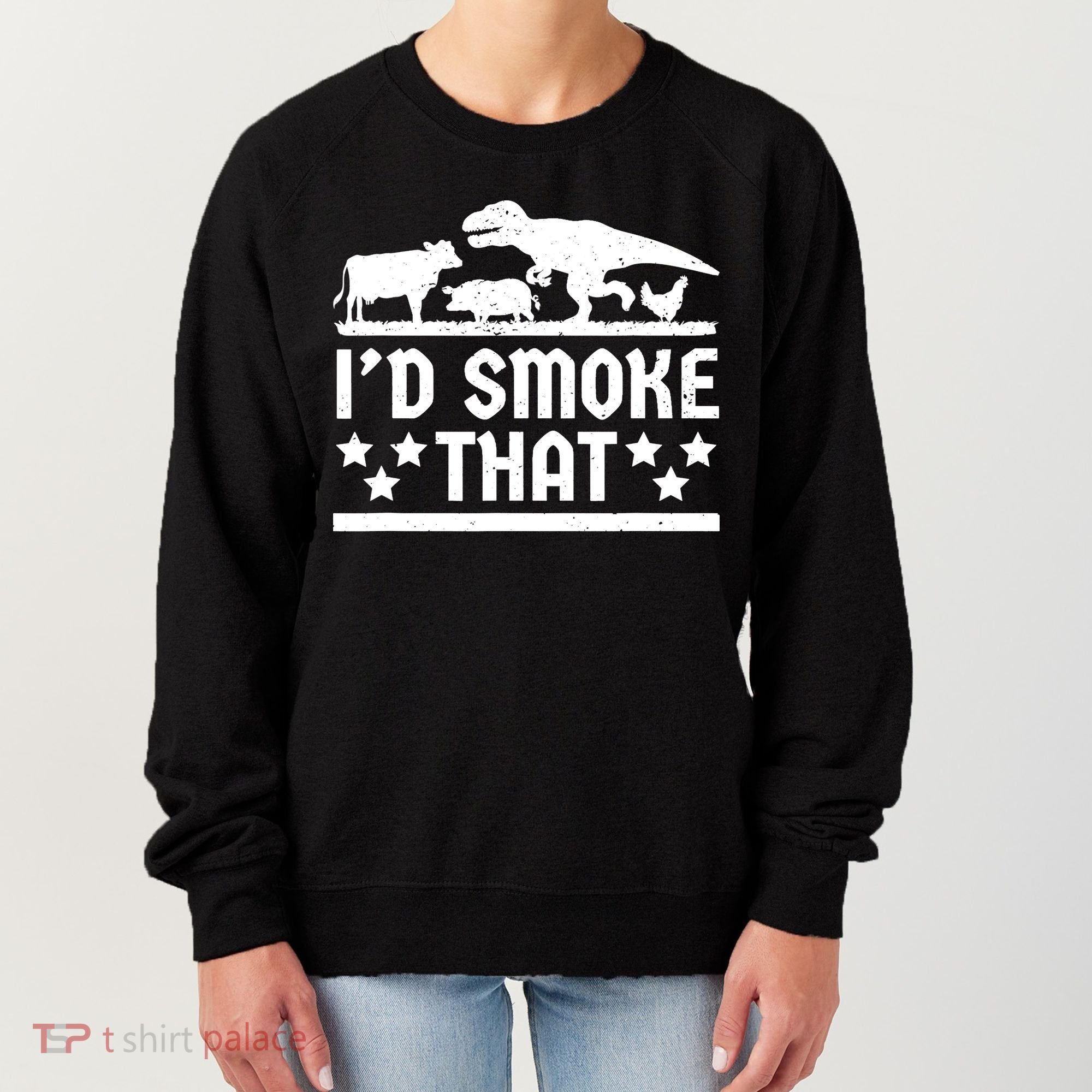 Funny Id Smoke That Bbq Barbeque Dinosaur Women's Sweatshirt