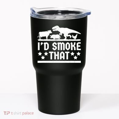 Funny Id Smoke That Bbq Barbeque Dinosaur Tumbler