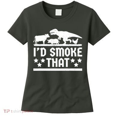 Funny Id Smoke That Bbq Barbeque Dinosaur Women's T-Shirt